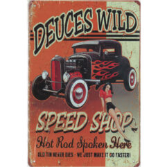 Deuce Wild Speed Shop (20x30 cm)