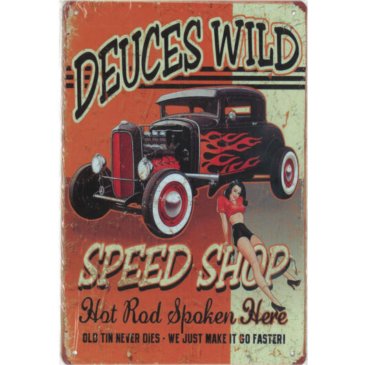Deuce Wild Speed Shop (20x30 cm)