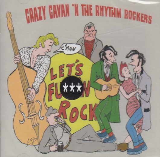 CD Crazy Cavan - Let's Fu***in Rock