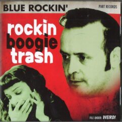 CD Blue Rockin - Rockin Boogie Trash