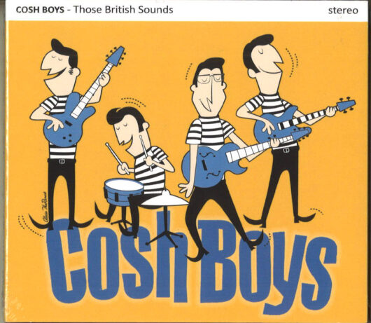 CD Cosh Boys-Those British Sound