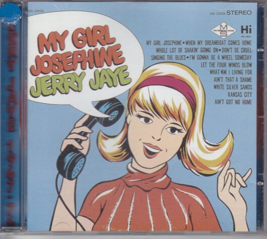 CD Jerry Jaye - My Girl Josephine