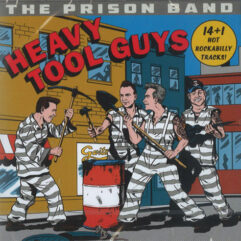 CD Prison Band-Heavy Tool Guys