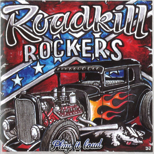 CD Roadkill Rockers- Play It Loud