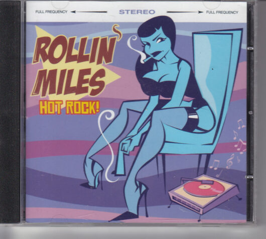 CD Rollin Miles