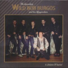 CD Wild Bob Burgos - A Lifetime Of Rockin