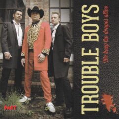 CD Trouble Boys-We Keep The Drapes Alive