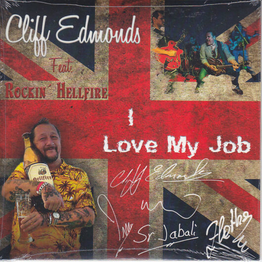 Cliff Edmonds Feat Rockin Hellfire -I Love My Job