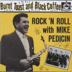 CD Mike Pedicin - Burnt toast and black coffee