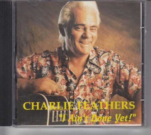 CD Charlie Feathers