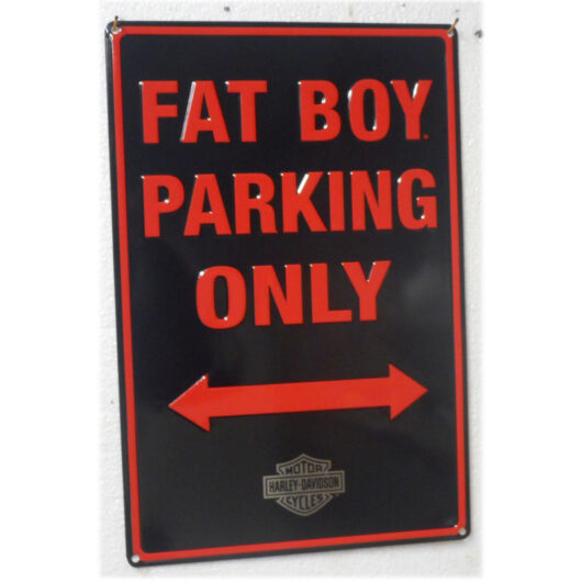 Harley-Davidson Fat Boy Parking Only ( 30x46 cm)