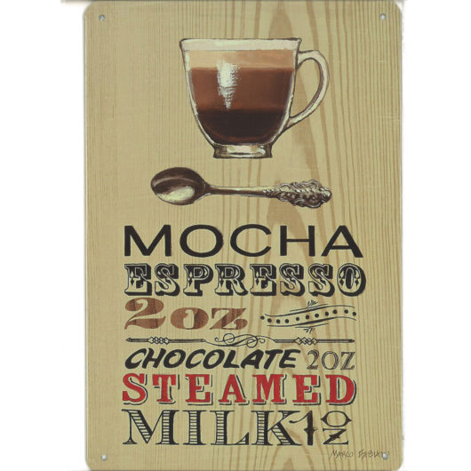 Mocha Espresso (Plåtskylt 20x30 cm)