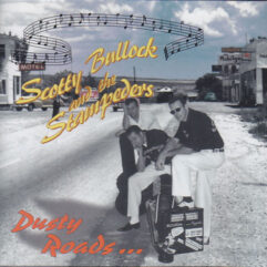 CD Scotty Bullock  And The Stampeders-Dusty Roads