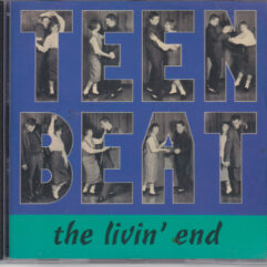 CD Teen Beat The Livin End