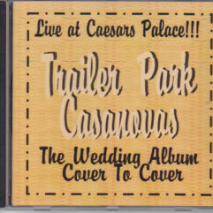 CD Trailer Park Casanovas