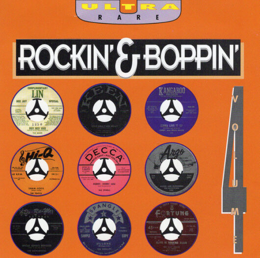 CD Ultra Rare Rockin' & Boppin', Volume 4