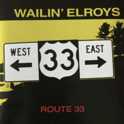 CD Wailin' Elroys - Route 33