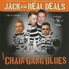 CD Jack AndThe Real Deals â€“ Chain Gang Blues