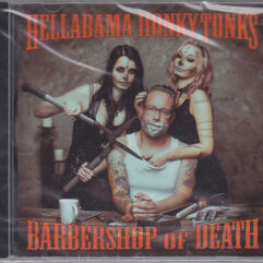 CD Hellabama Honky Tonks - Barbershop Of Death