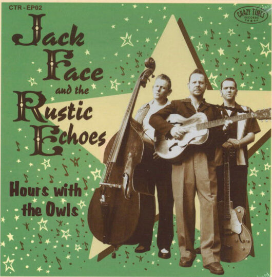 Jack Face and the Rustic Echoes-Hours With The Owls