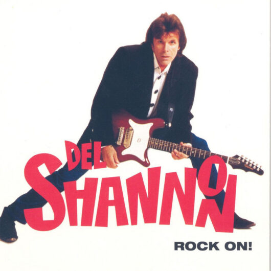 CD Del Shannon Rock On
