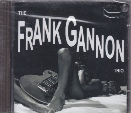 CD The Frank Gannon Trio