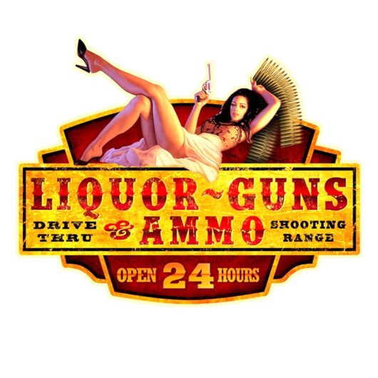 Liquor Guns Ammo Open 24 Hours
