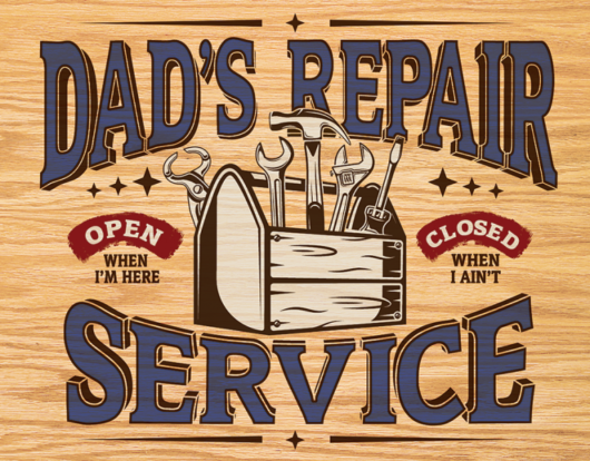 Dad's Repair Service 40 x 30 cm