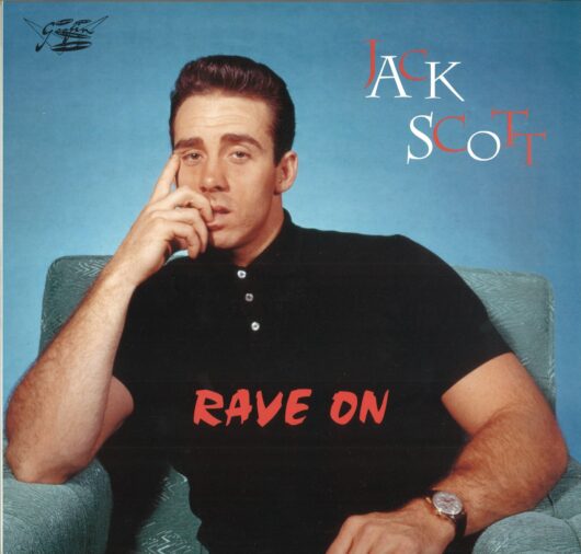 Jack Scott - Rave On