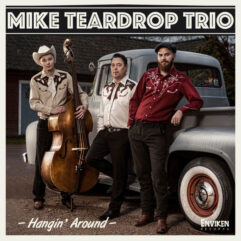 CD Mike Teardrop Trio – Hangin' Around