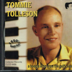CD Tommie Tolleson – A Boogie King From The Gulf Coast