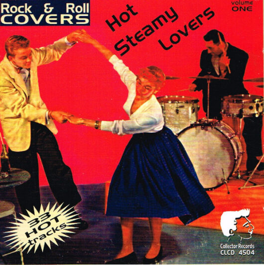 CD Rock And Roll Covers - Hot Steamy Lovers - Volume One