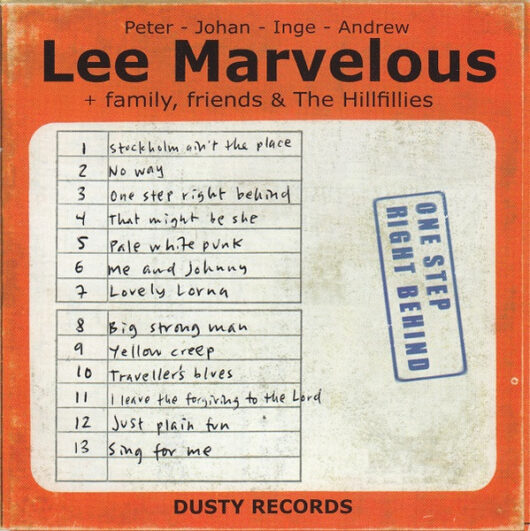CD Lee Marvelous – One Step Right Behind