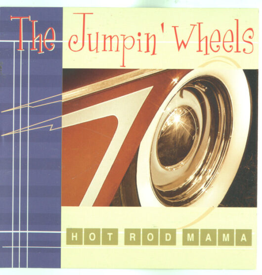 CD Jumpin' Wheels ‎– Hot Rod Mama