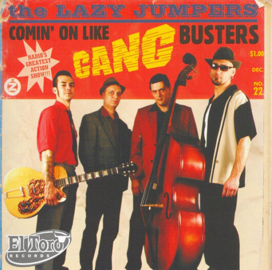 CD The Lazy Jumpers – Comin' On Like Gangbusters