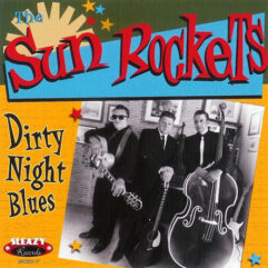 The Sun Rockets – Dirty Night Blues