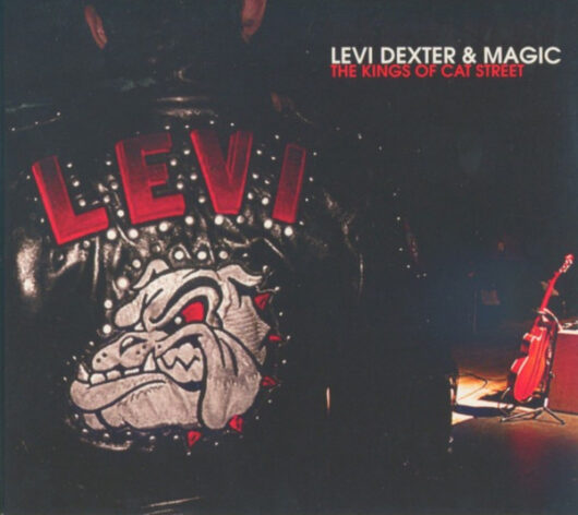 CD Levi Dexter and Magic – The Kings Of Cat Street