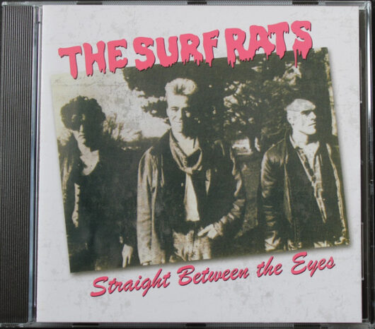 CD The Surf Rats – Straight Between The Eyes