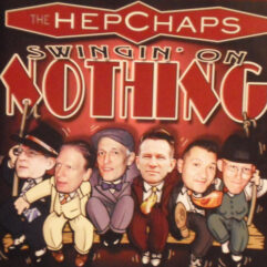 CD The Hepchaps – Swingin' On Nothing
