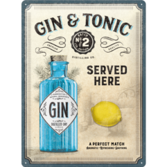 Gin and Tonic Served Here (30 x 40 cm)