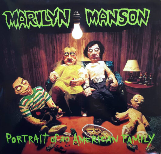 LP Marilyn Manson - Portrait Of An American Family (Färgad Vinyl Grön )