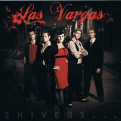 CD Las Vargas – Shivers...