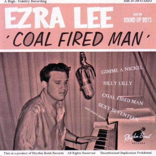 CD  Ezra Lee With The Round Up Boys – Coal Fired Man