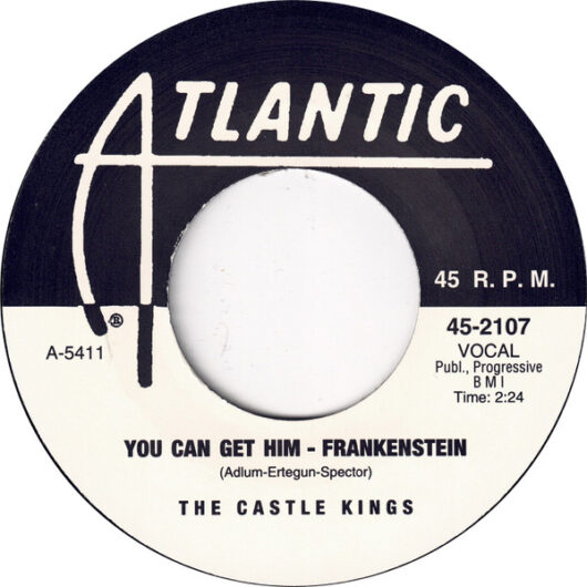 The Castle Kings – You Can Get Him - Frankenstein / Loch Lomond