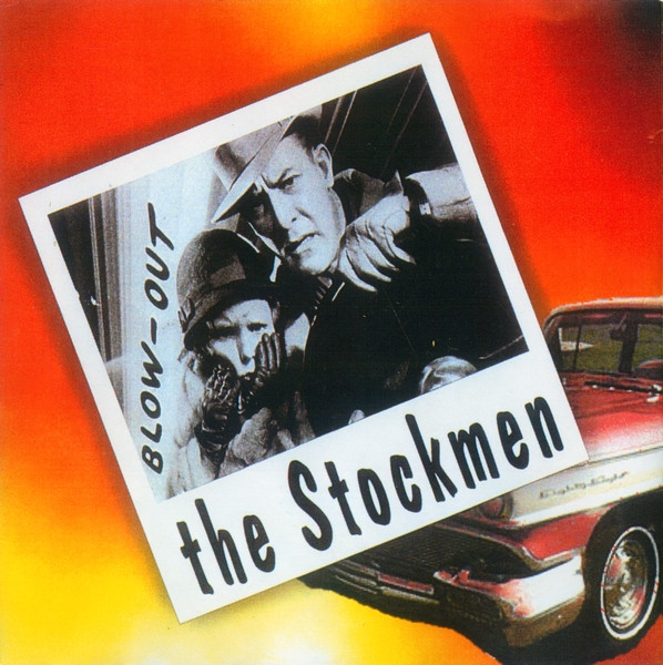 The Stockmen – Blow-Out